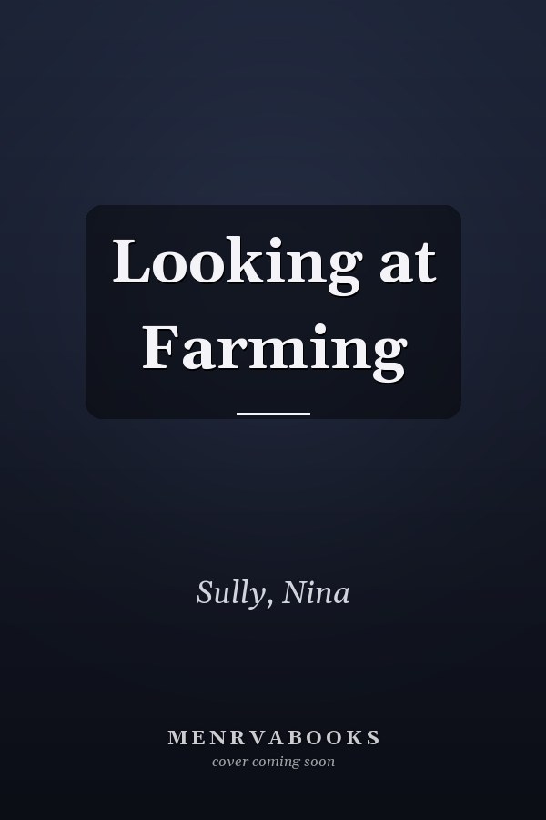 Looking at Farming