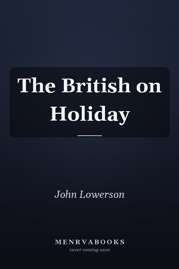 The British on Holiday