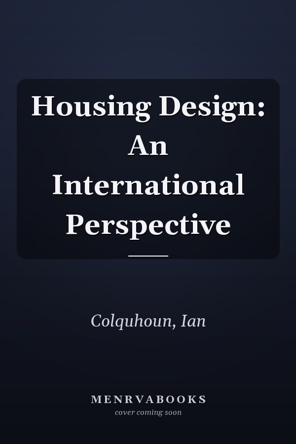Housing Design: An International Perspective