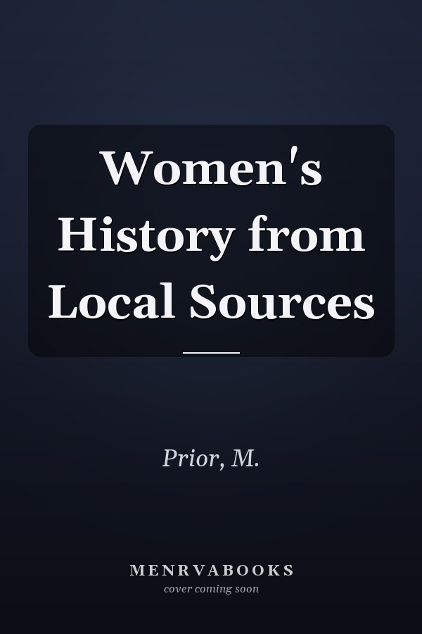 Women's History from Local Sources