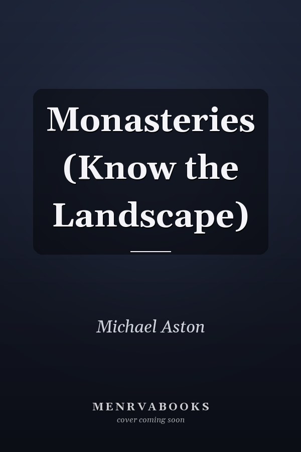 Monasteries (Know the Landscape)