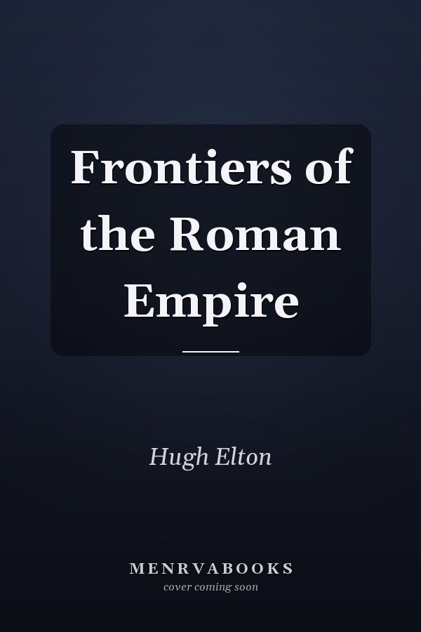 Frontiers of the Roman Empire