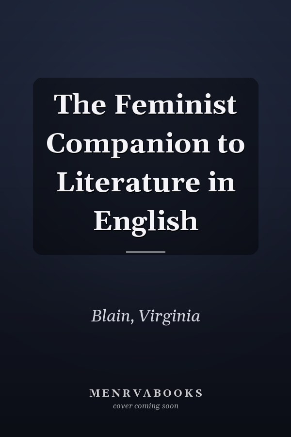 The Feminist Companion to Literature in English