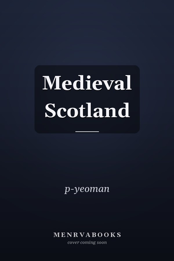 Medieval Scotland
