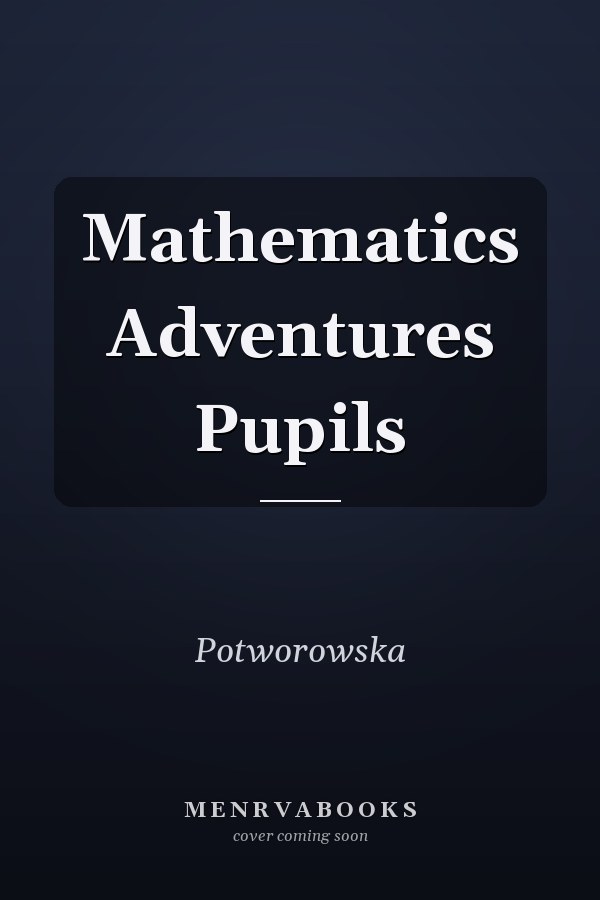 Mathematics Adventures Pupils