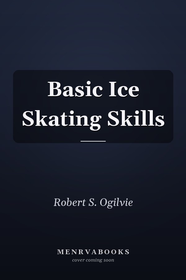 Basic Ice Skating Skills
