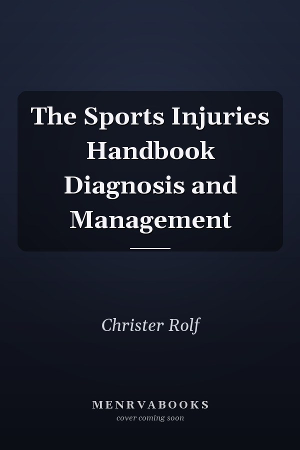 The Sports Injuries Handbook Diagnosis and Management