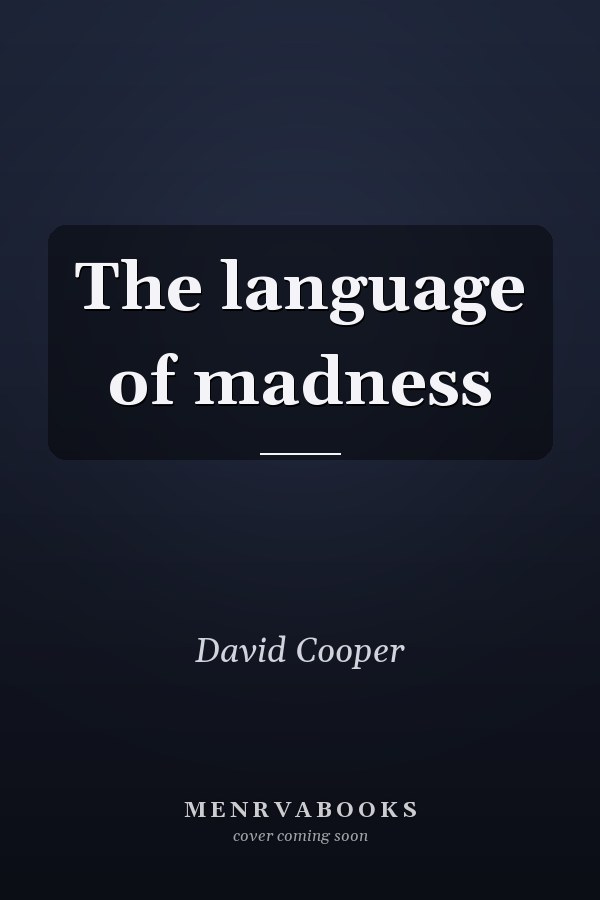 The language of madness
