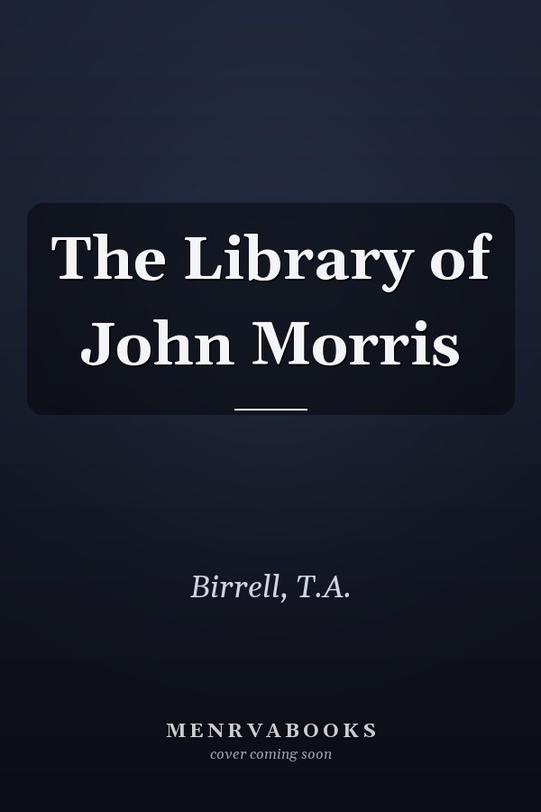 The Library of John Morris