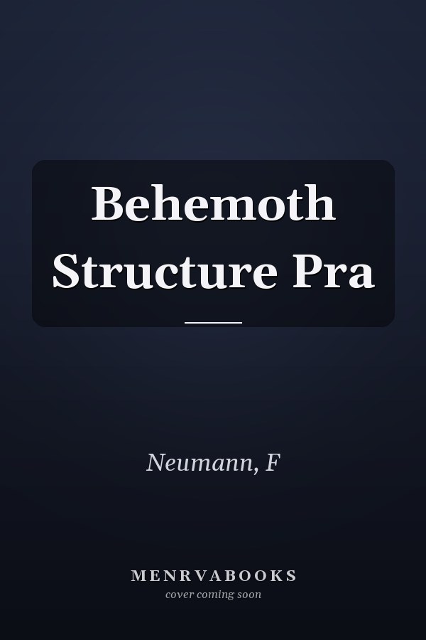 Behemoth Structure Pra