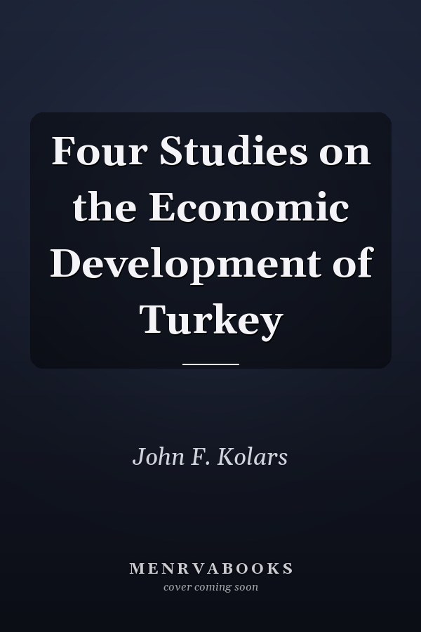 Four Studies on the Economic Development of Turkey