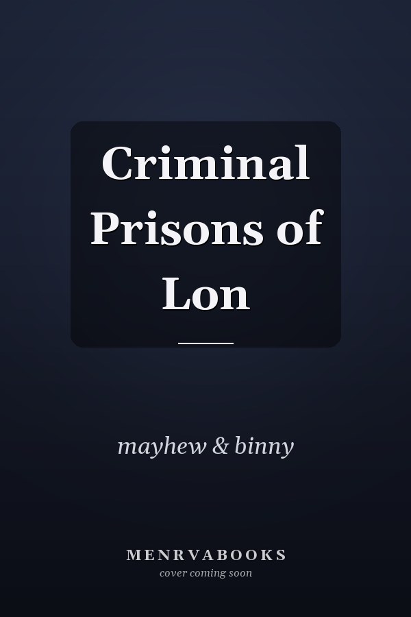 Criminal Prisons of Lon