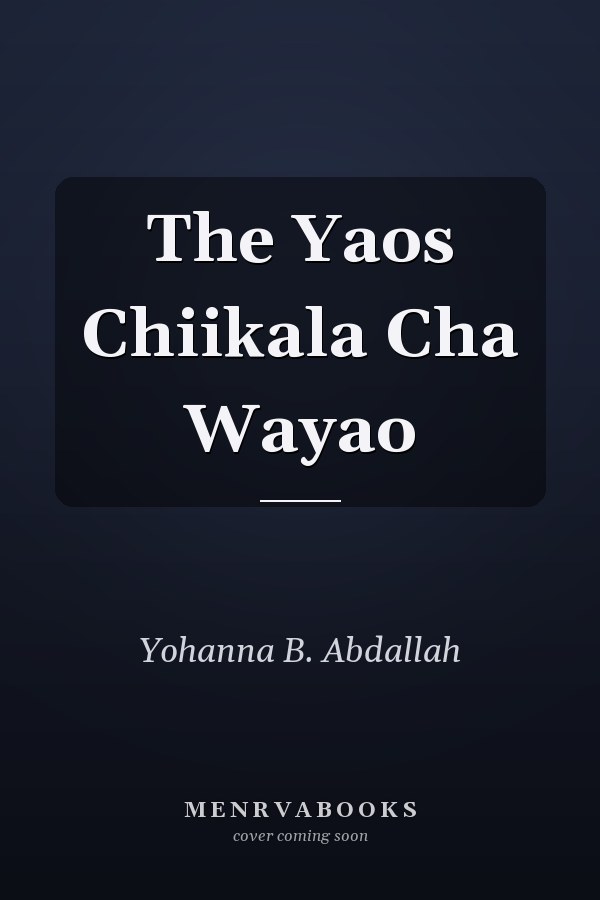 The Yaos Chiikala Cha Wayao