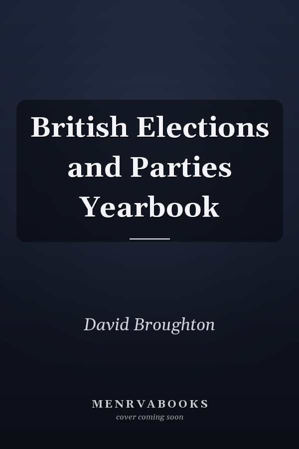 British Elections and Parties Yearbook