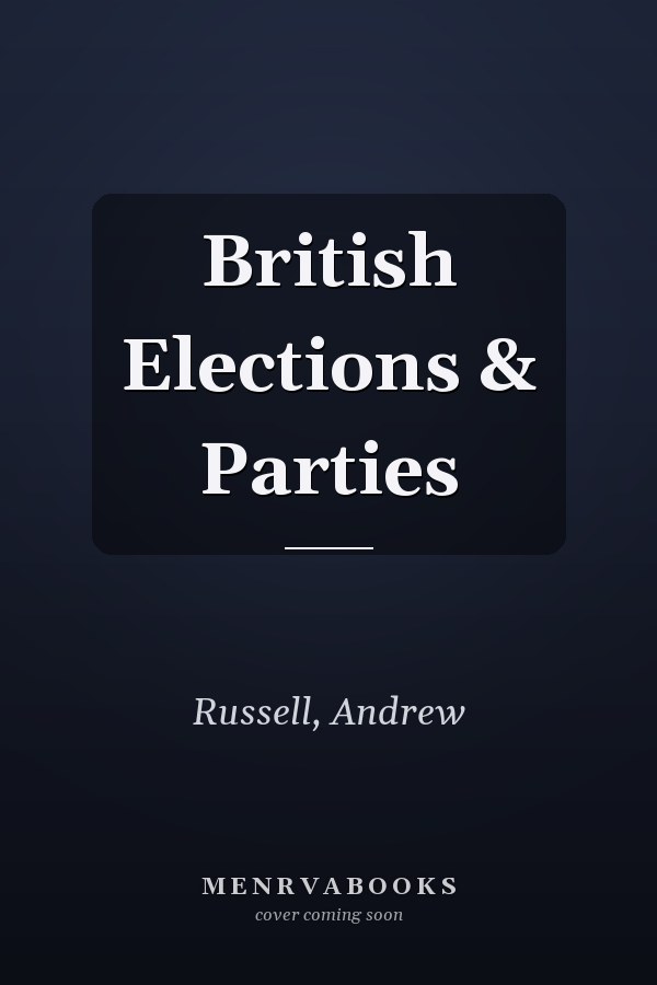 British Elections & Parties