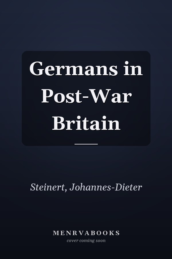 Germans in Post-War Britain