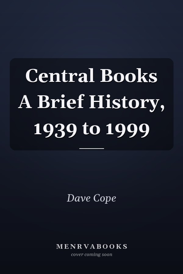 Central Books A Brief History, 1939 to 1999