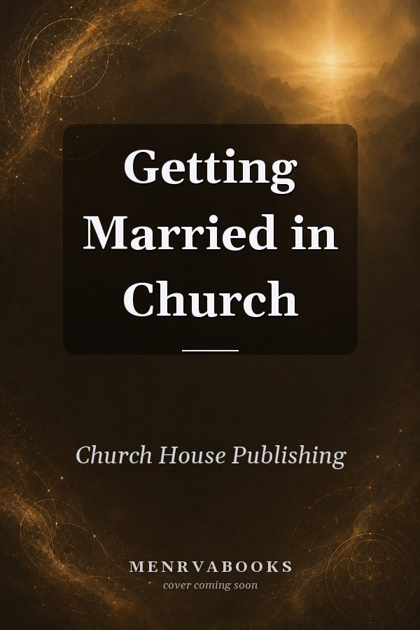Getting Married in Church