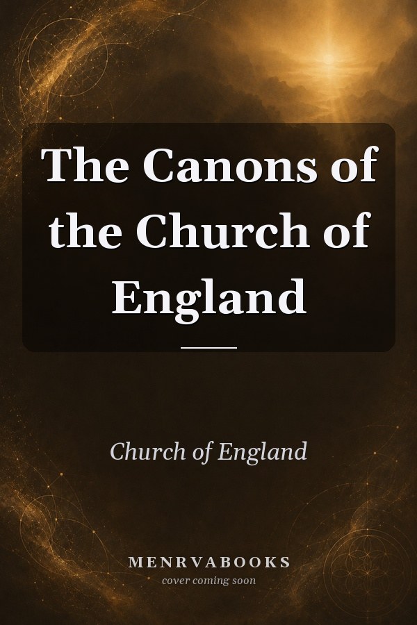 The Canons of the Church of England