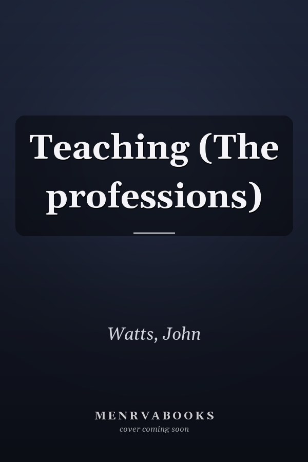 Teaching (The professions)