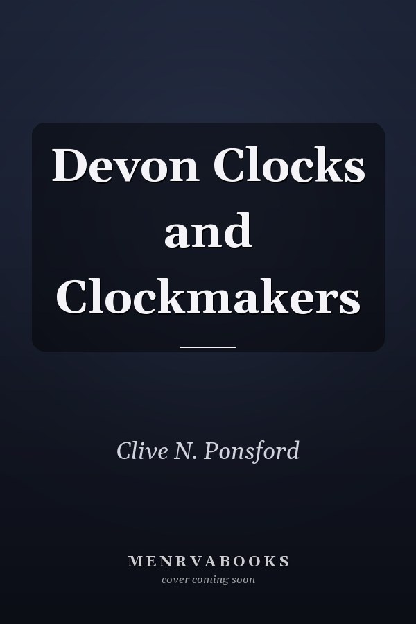 Devon Clocks and Clockmakers