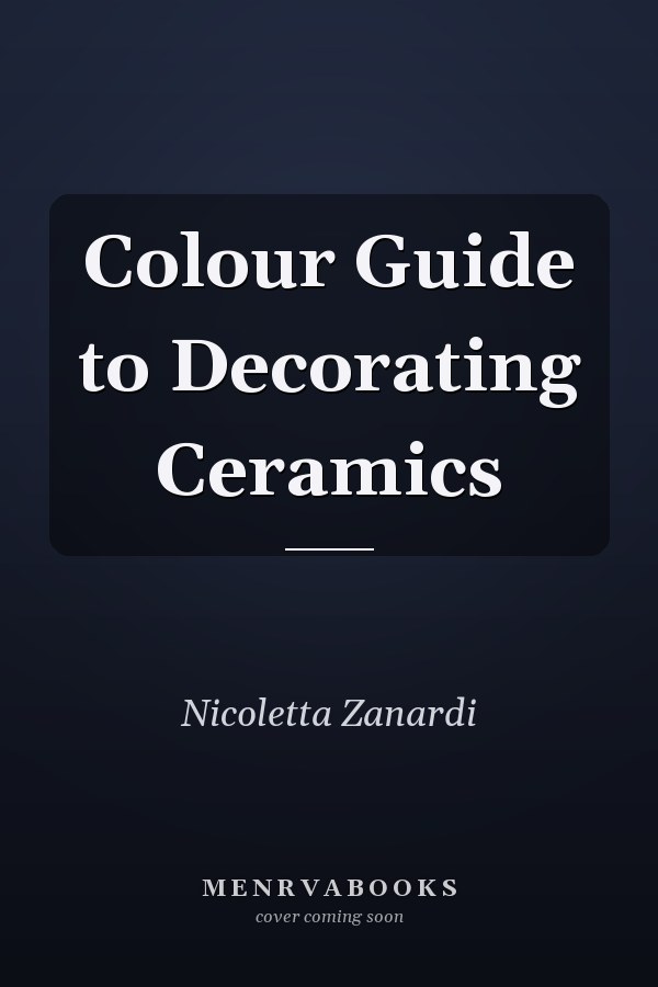 Colour Guide to Decorating Ceramics