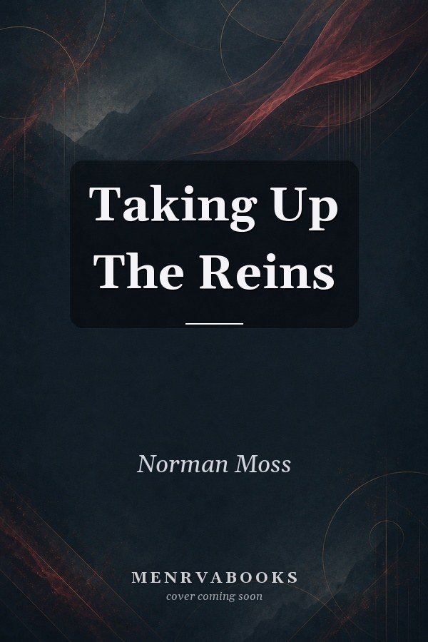 Taking Up The Reins