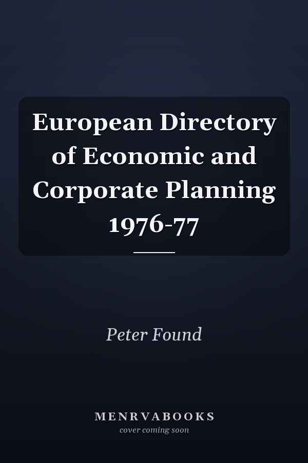 European Directory of Economic and Corporate Planning 1976-77