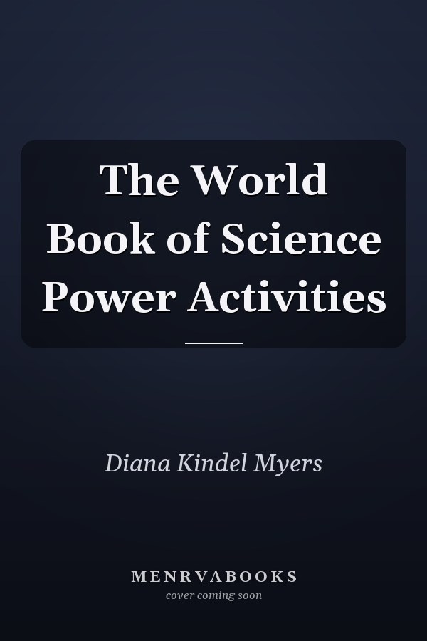 The World Book of Science Power Activities