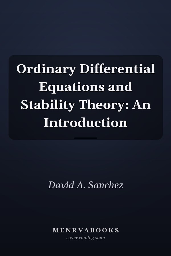 Ordinary Differential Equations and Stability Theory: An Introduction