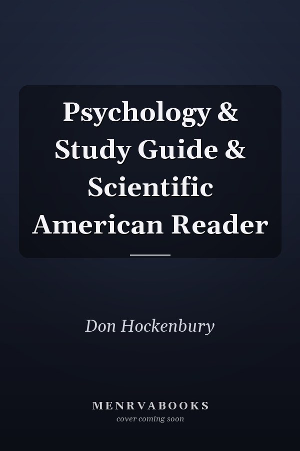 Psychology & Study Guide & Scientific American Reader