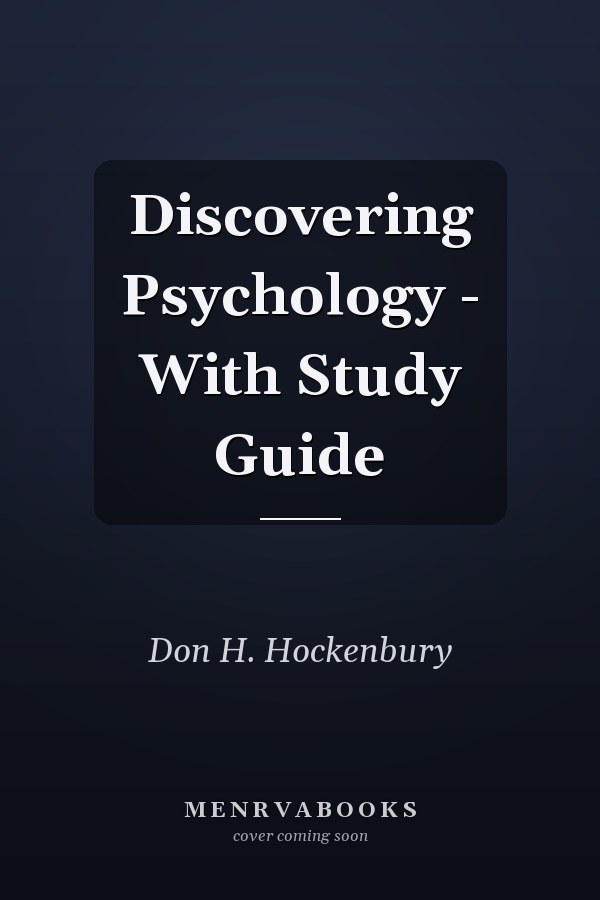 Discovering Psychology - With Study Guide