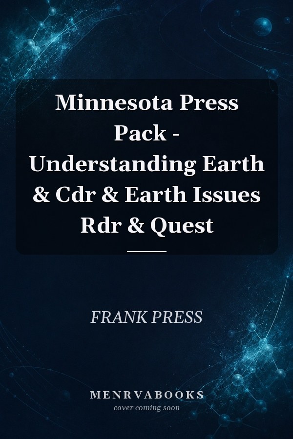 Minnesota Press Pack - Understanding Earth & Cdr & Earth Issues Rdr & Quest