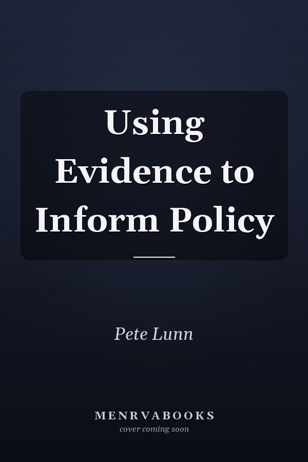Using Evidence to Inform Policy