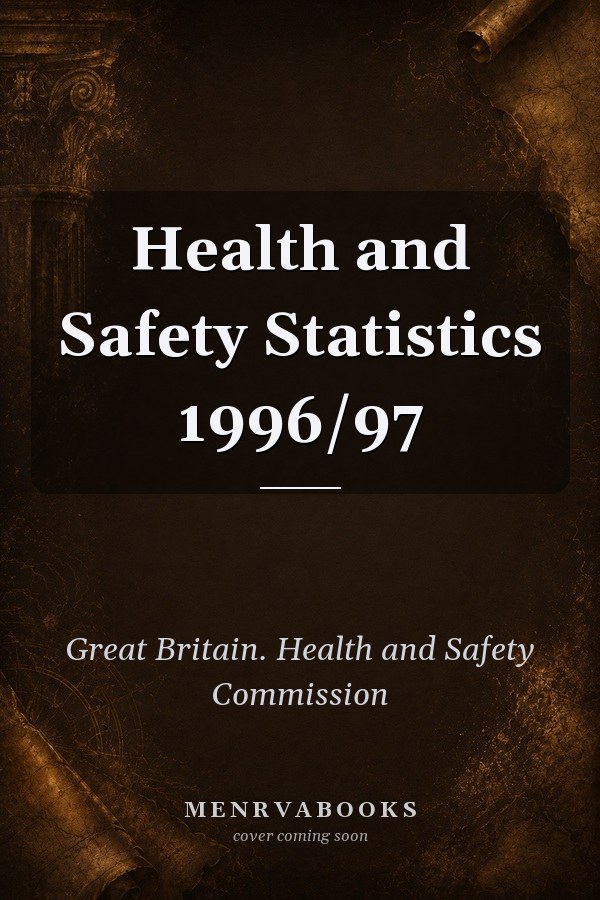 Health and Safety Statistics 1996/97
