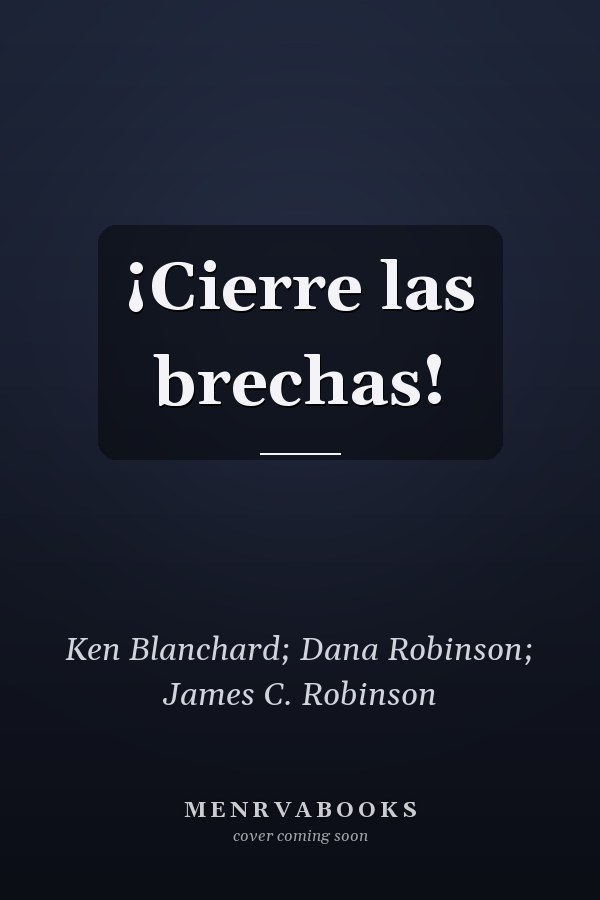 ¡Cierre las brechas!