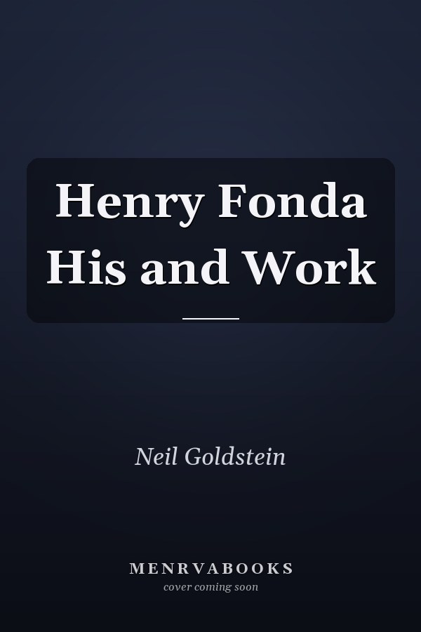 Henry Fonda His and Work