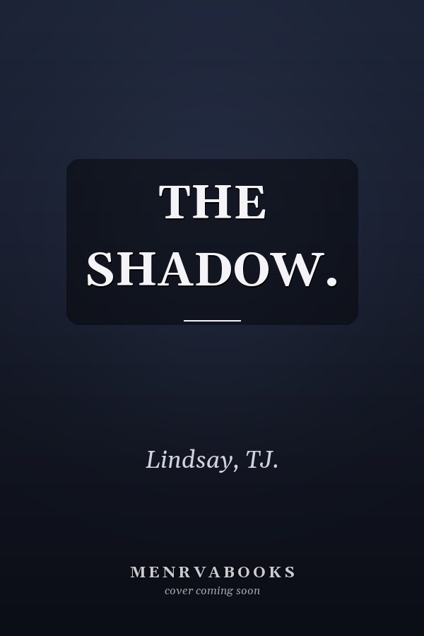 THE SHADOW.