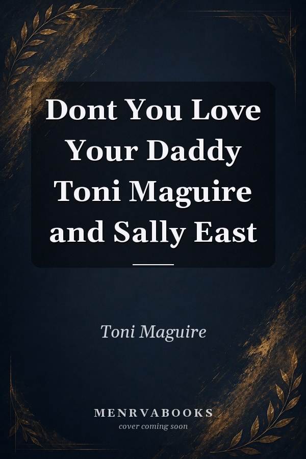 Don't You Love Your Daddy