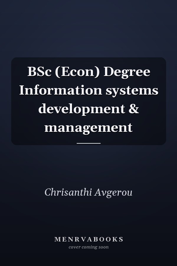 BSc (Econ) Degree Information systems development & management