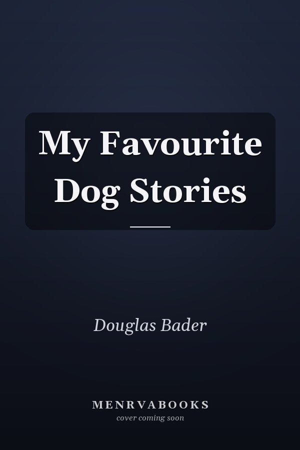 My Favourite Dog Stories