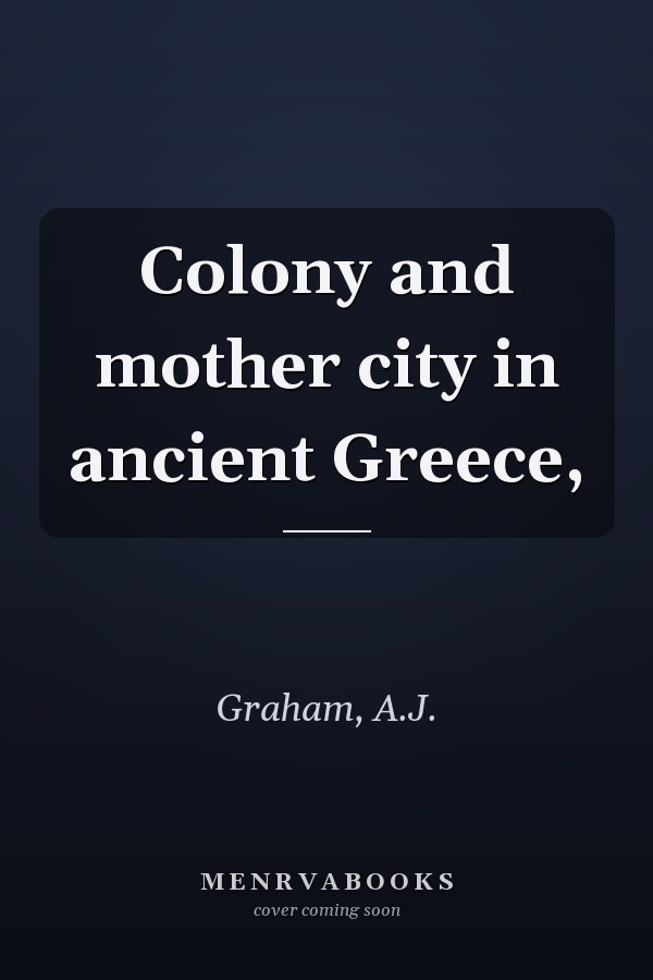 Colony and mother city in ancient Greece,