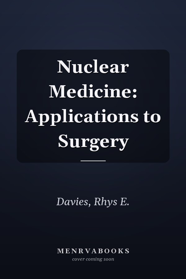Nuclear Medicine: Applications to Surgery