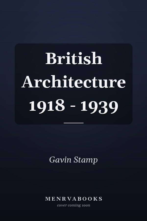 British Architecture 1918 - 1939