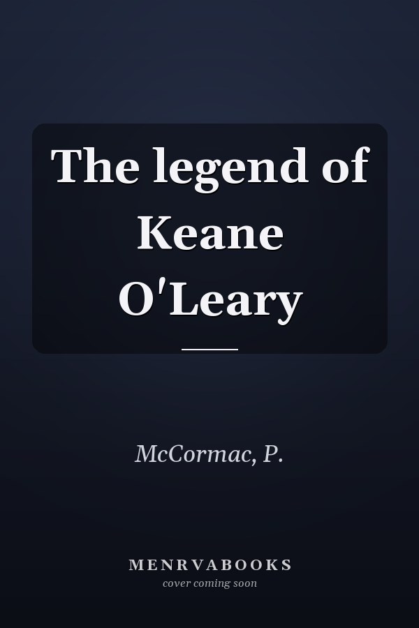 The legend of Keane O'Leary
