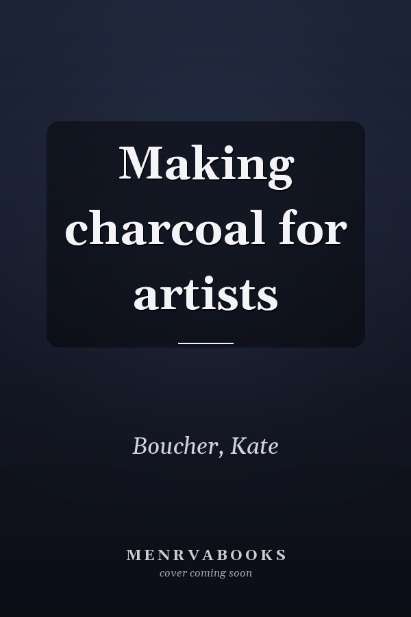 Making charcoal for artists