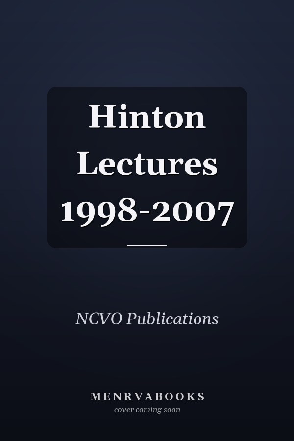 Hinton Lectures 1998-2007