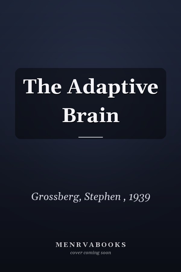 The Adaptive Brain