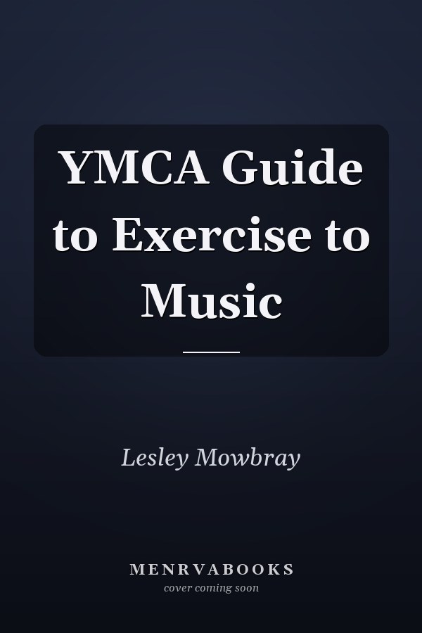 YMCA Guide to Exercise to Music