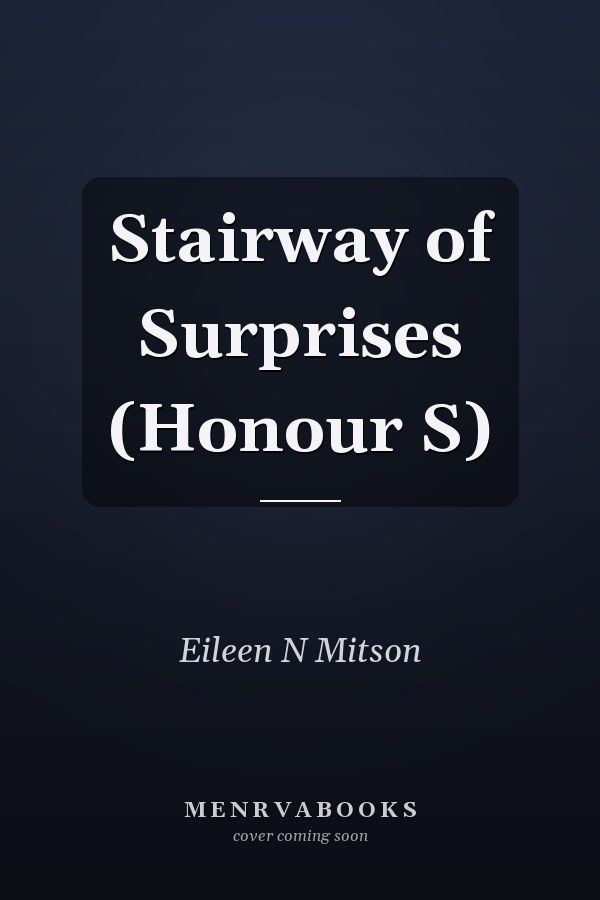 Stairway of Surprises (Honour S)
